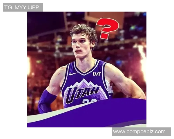 劳里马尔卡宁：从新星到巨星的篮球之路与未来展望